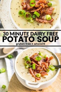 two bowls filled with potato soup on top of a wooden cutting board and the words 30 minute dairy free potato soup