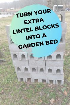 a sign that says turn your extra intel blocks into a garden bed