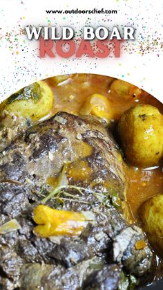 a close up of food on a plate with text overlay that reads wild boar roast