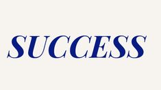 the word success on a white background