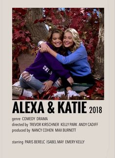 two women hugging each other in front of trees with leaves on them and the words, alexa & kate 2018