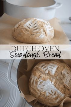 two pictures of bread in a pan with the words dutch oven sourdough bread