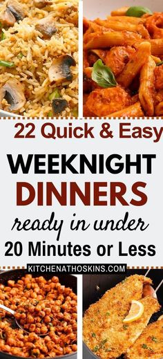 the top 20 quick and easy weeknight dinners that are ready in under 20 minutes or less