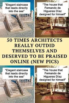 four different pictures with the words, 50 times architecture really outside themselves and reserved to be praised online new pics