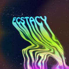 the word ecstacy written in neon colors on a black background with an abstract pattern