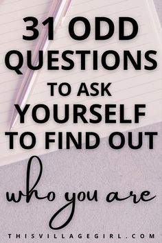 31 odd questions to ask yourself to find out who you are Odd Questions To Ask, Deep Questions To Ask, I Feel Lost, Find My Passion, Questions To Ask Yourself, Personal Growth Motivation, Village Girl, Deep Questions