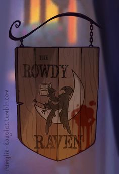 a wooden sign that says the rowdy raven on it's side hanging from a chain