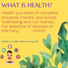 Health Definition, Definition Of Health, What Is Health, Social Well Being, Health Goals, Digestive System, Acupuncture