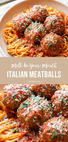 meatballs and spaghetti on a plate with text overlay that reads meet - in - your - mouth italian meatballs