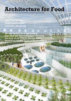 the cover of architecture for food, featuring an image of people and plants in a greenhouse