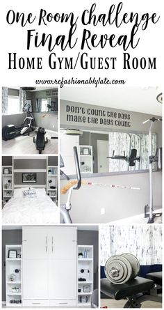 a collage of photos with the words, one room challenge final reveal home gym guest room