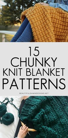 chunky knit blanket patterns with text overlay that says chunky knit blanket patterns