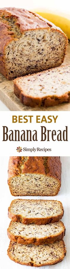 sliced banana bread on a cutting board with text overlay that reads best easy banana bread