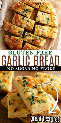 garlic bread is cut into squares and placed on a cutting board with text overlay that reads gluten free garlic bread no sugar no flour