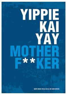 a poster with the words mother f - ker written in white and blue on it