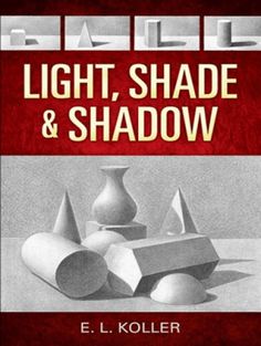 a book cover with the title light, shade and shadow