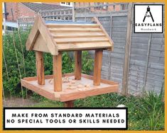 a bird house made from standard materials and no special tools or skills needed to build it