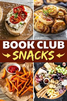 book club snacks with text overlay that reads,'book club snacks'and images of food