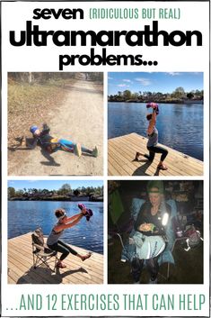 a woman doing exercises on a dock with the caption seven ridiculous but real ultramaration problems and 12 exercises that can help