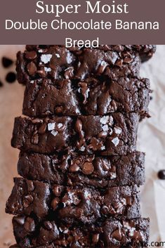 double chocolate banana bread stacked on top of each other with text overlay that reads double chocolate banana bread