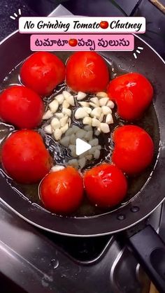 tomatoes and garlic cooking in a wok on the stove with words no grinding tomato chutney