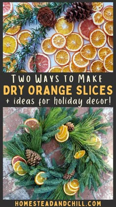 orange slices and pine cones are arranged in the shape of a wreath