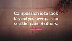 Quotes About Compassionate. There are any references about Quotes About Compassionate in here. you can look below. I hope this article about Quotes About Compassionate can be useful for you. Please remember that this article is for reference purposes only. #quotes #about #compassionate Quotes About Compassion, Padme Quotes, Compassion Quotes, German Quotes, Quotes Images, Work Quotes, Self Love Quotes