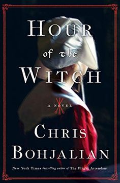 a book cover for hour of the witch by christ bollahan, with an image of a woman in a white hat