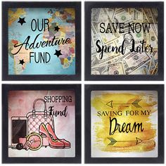 four different signs with words on them that say save now, saving for my dream