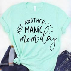 Comes In Black Or White And Other Colors Comment Below Which Color You Would Like And We Will Make Your Order Happen!! Various Sleeve Lengths Available. Funny Shirt Sayings, Mom Life Shirt, Mama Shirts, Funny Mom Shirts, Funny Mom, Mom Tees, Cricut Maker