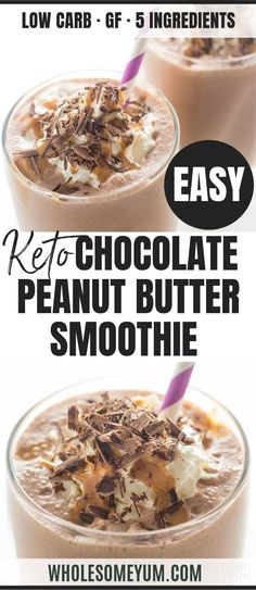 chocolate peanut butter smoothie is shown in two different glasses with the same toppings