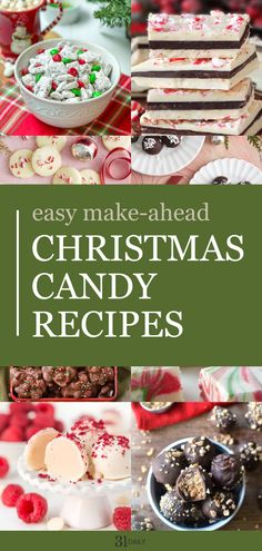 christmas candy recipe with the words easy make - ahead christmas candy recipes