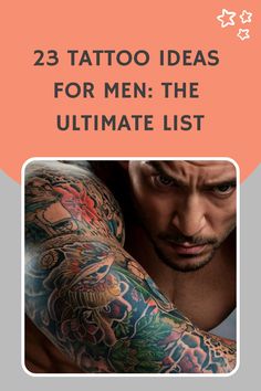 23 Tattoo Ideas for Men: The Ultimate List Male Tattoo Ideas, Healing Tattoo