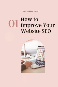 the cover of how to improve your website's search engine and page speed, with an image of a person typing on a laptop