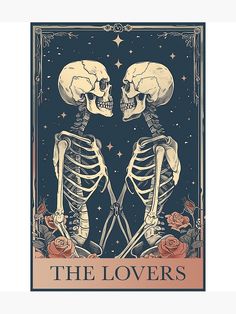 two skeletons holding hands in front of a blue background with the words, the lovers