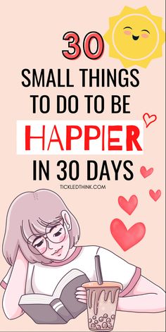 30 Day Happiness Challenge, How To Become Happy, Tips For Happy Life, Happiness Challenge, Personal Growth Plan, Ways To Be Happier, Happy Minds, Affirmations For Happiness, Personal Improvement