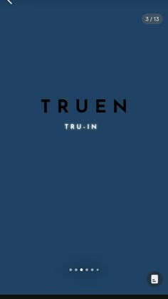 an iphone screen with the words truen on it