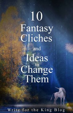 10 Fantasy Cliches and Ideas to Change Them Write Prompts, Fantasy Worldbuilding, Writing Thoughts, Author Tips, Fantasy Writing, Character Details, Story Building, Writing Groups, Writing Prompts For Kids