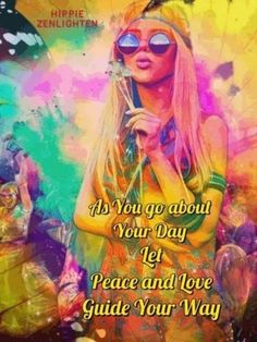 Hippie Peace Quotes, Happy Hippie Quotes, Peace And Love Quotes, Morning Memes, Sassy Wallpaper, Peace Love Happiness, Hippie Peace, Happy Hippie