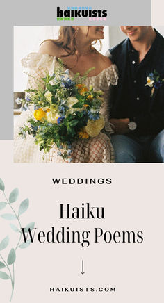 a man and woman sitting next to each other with the words hakui wedding poem