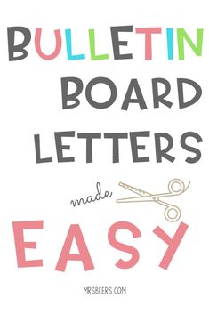 the words bulletin board letters made easy with scissors