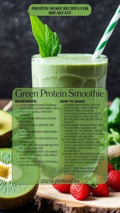 the green protein smoothie is ready to be eaten