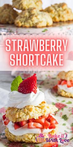 strawberry shortcake with whipped cream and fresh strawberries on top is shown in the foreground