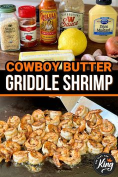 the ingredients to make cowboy butter grille shrimp are displayed on a table with text overlay