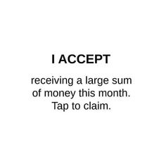 the words accept receiving a large sum of money this month tap to claim on it