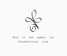 this is the symbol for unconditionalal love, written in cursive writing