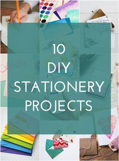 the words 10 diy stationery projects on top of pictures