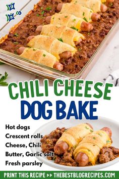 the recipe for chili cheese dog bake is shown