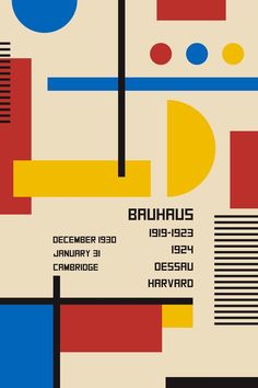 an abstract poster with different colors and shapes on it's sides, including the words bauhus