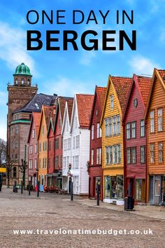 colorful buildings with the words one day in bergen written over them and an image of a clock tower